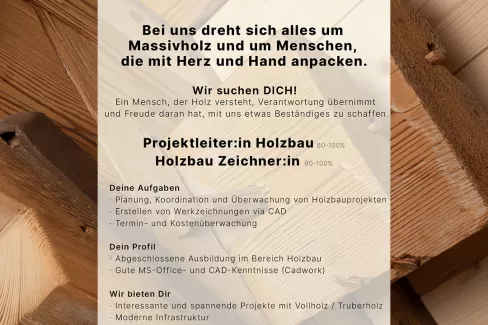 Stellenanzeige der Zimmerei Hirschi AG in Zusammenarbeit mit Truberholz. Gesucht werden eine Projektleiterin oder ein Projektleiter im Holzbau sowie eine Holzbauzeichnerin oder ein Holzbauzeichner (jeweils 80–100 %). Das Inserat beschreibt Aufgaben wie Planung, Koordination und Überwachung von Holzbauprojekten, CAD-Zeichnungen, Termin- und Kostenkontrolle. Gesucht sind Personen mit abgeschlossener Ausbildung im Holzbau und guten MS-Office- sowie CAD-Kenntnissen (Cadwork). Geboten werden spannende Projekte m